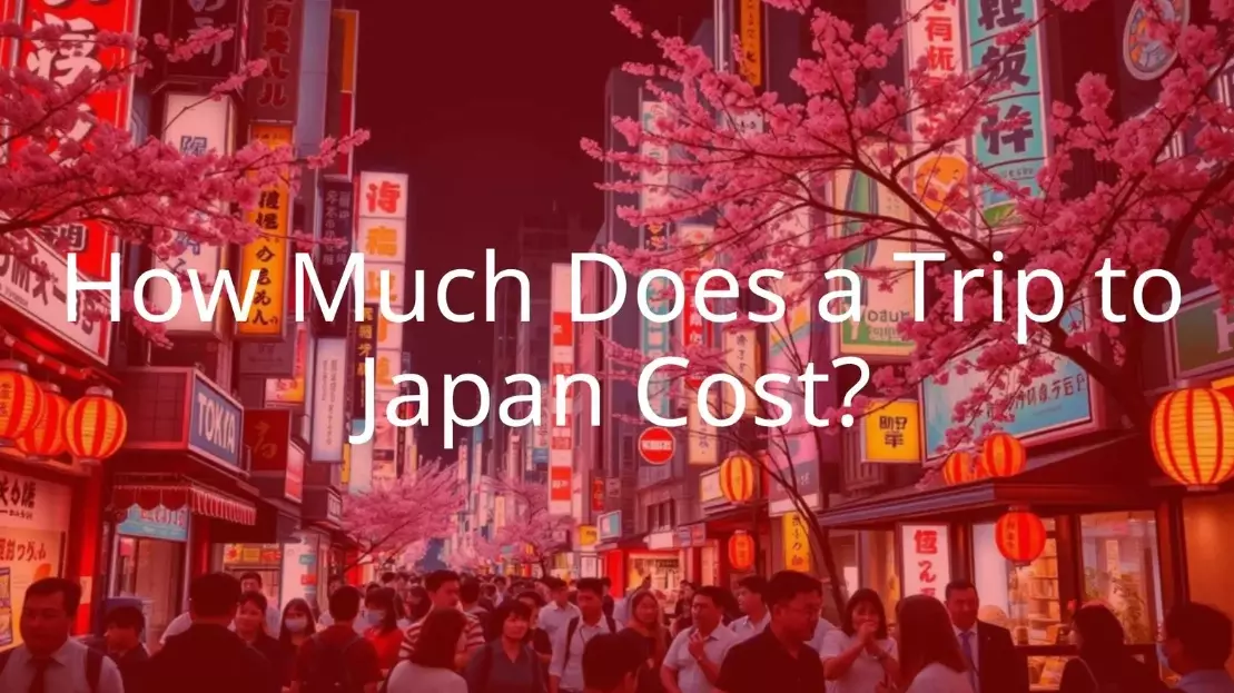 trip to Japan cost trip to Japan cost