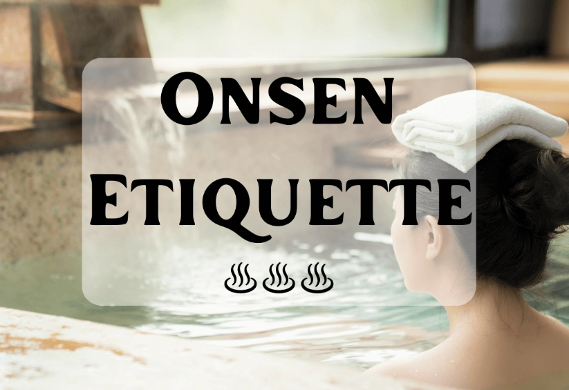 onsen etiquette for women onsen etiquette for women